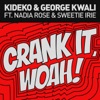 Crank It (feat. Nadia Rose & Sweetie Irie) [Radio Edit] - Single artwork
