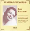 Stream & download Il mito dell'oprera: Lina Pagliughi (1928-1954)