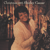 Christmas With Shirley Caesar - Shirley Caesar