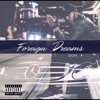 Foreign Dreams