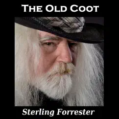 The Old Coot by Sterling Forrester album reviews, ratings, credits