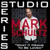 What It Means To Be Loved (Studio Series Performance Track) - - EP album lyrics, reviews, download