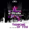 Thinking of You (Scarlet Meets e-Strella) [Remixes]