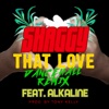 That Love (feat. Alkaline) [Dancehall Remix] - Single