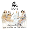 Feng - Mathias Duplessy & The Violins of the World