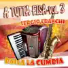 A tutta fisa, Vol. 3 album lyrics, reviews, download