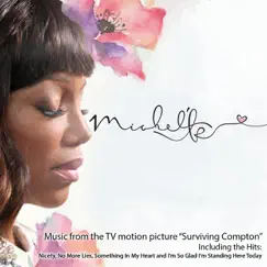 Music from the TV Motion Picture Surviving Compton (Album) - EP by Michel'le album reviews, ratings, credits