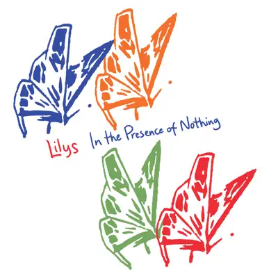 In the Presence of Nothing - Lilys