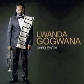 Lwanda Gogwana - Ndiyagoduka