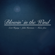 Blowin' in the Wind - Scott Hoying, Julia Harriman & Mario Jose