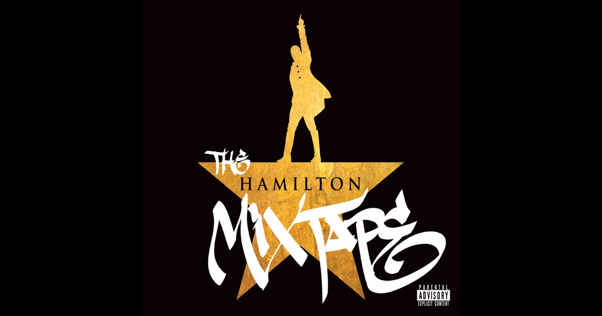 The Hamilton Mixtape by Various Artists on Apple Music