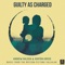 Guilty as Charged (feat. Adryon Gross) - Andrew Balogh lyrics