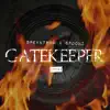 Stream & download Gatekeeper - Single