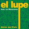 Atrás del Palo (feat. La Macarena)