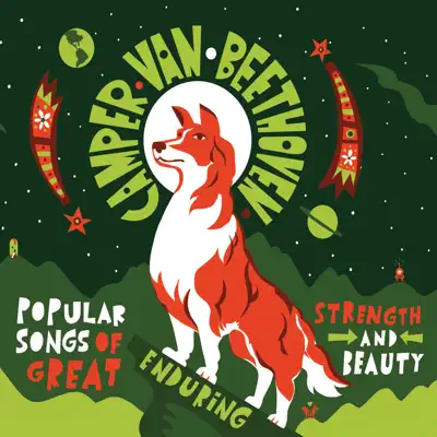 Popular Songs of Great Enduring Strength and Beauty - Camper Van Beethoven