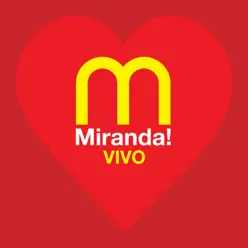 El Disco de Tu Corazón (En Vivo) - Miranda!