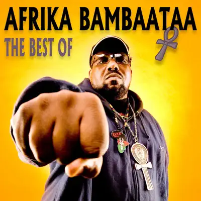 The Best of Afrika Bambaataa - Afrika Bambaataa