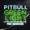 Greenlight (feat. Flo Rida & LunchMoney Lewis) - Pitbull lyrics