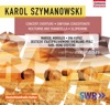 Karol Szymanowski: Modern Times