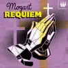 Mozart Requiem album lyrics, reviews, download