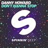 Danny Howard - Don't Wanna Stop (Extended Mix)
