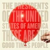 The Presidents of the United States of America - Mixed up Sob