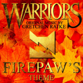 Warriors: Firepaw's Theme - Gretchen Ratke