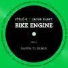 Bike Engine (Raffa FL Remix) - Single album lyrics, reviews, download