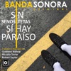 Sin Tetas Sí Hay Paraíso / Sin Senos Sí Hay Paraíso (Banda Sonora Original)