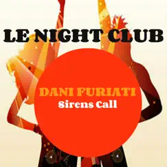 Sirens Call - Single by Dani Furiati album reviews, ratings, credits