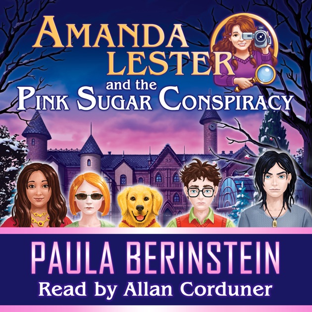 Amanda Lester and the Purple Rainbow Puzzle by Paula Berinstein