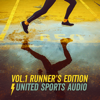 United Sports Audio: Runner's Edition, Vol. 1 - Various Artists