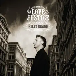 Mr Love & Justice - Billy Bragg