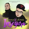 Insegura (feat. J King) - Single