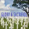 Glory & Sacrifice - Single album lyrics, reviews, download