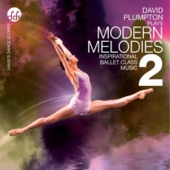 Modern Melodies 2 Inspirational Ballet Class Music artwork