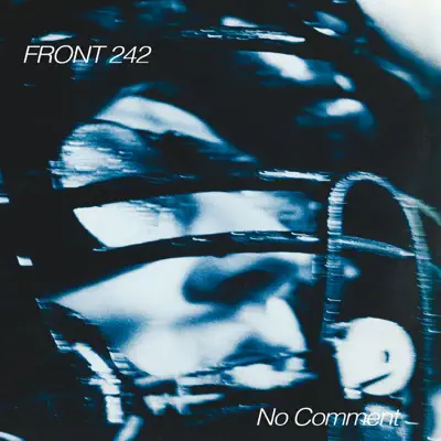 No Comment (Remastered) - Front 242
