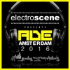 Electroscene Presents ADE Amsterdam 2016