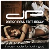 Damon Paul feat. Beccy - I Was Made for Lovin' You