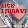 Lice ljubavi - Najbolje pop balade