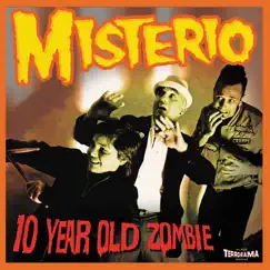 10 Year Old Zombie by Misterio album reviews, ratings, credits