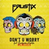 Don't U Worry (feat. Barbara Moleko) [Remixes] - EP
