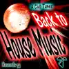 Stream & download Back to House Music - Single