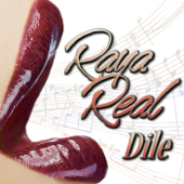 Dile - Raya Real