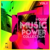 M.U.S.I.C. P.O.W.E.R. Collection, Vol. 1 - House