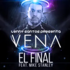 El Final (feat. Mike Stanley) Song Lyrics