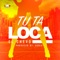 Tu Ta Loca - El Chevo lyrics