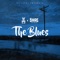 The Blues (feat. Sage the Gemini) - Lil Jay lyrics