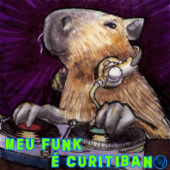 Meu Funk É Curitibano - Multi-interprètes