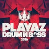 Playaz Drum & Bass 2016